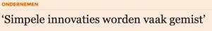 Simpele innovaties worden vaak gemist